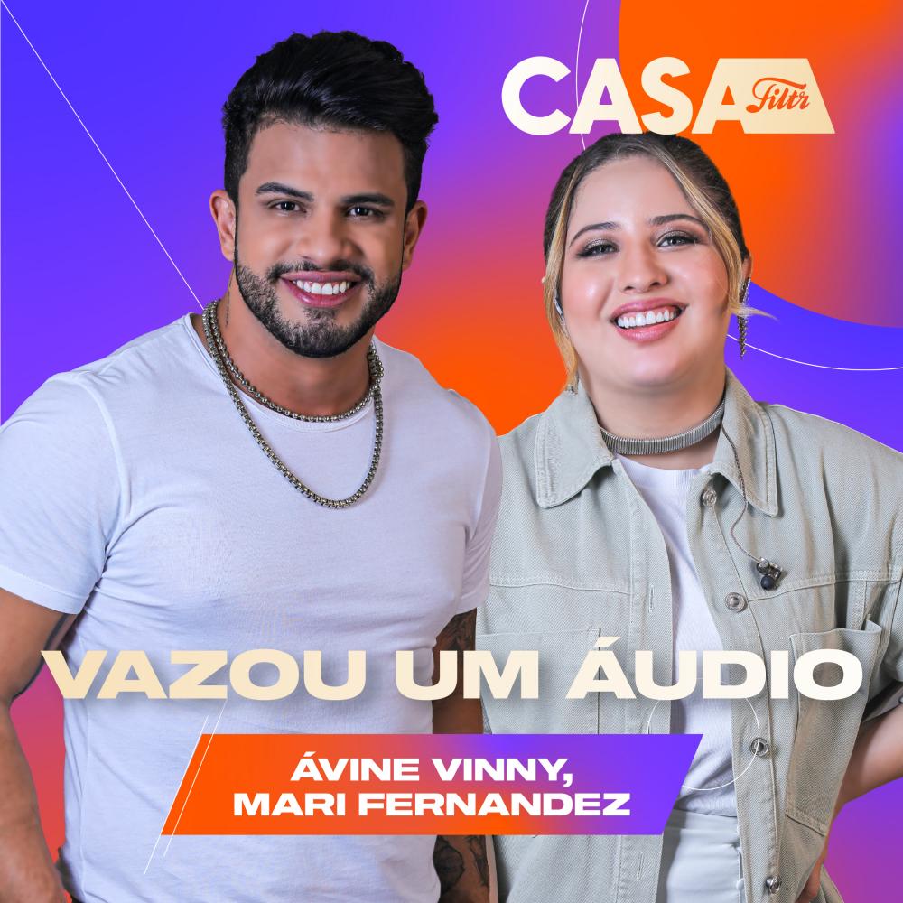 Ávine Vinny e Mari Fernandez se juntam na canção inédita 