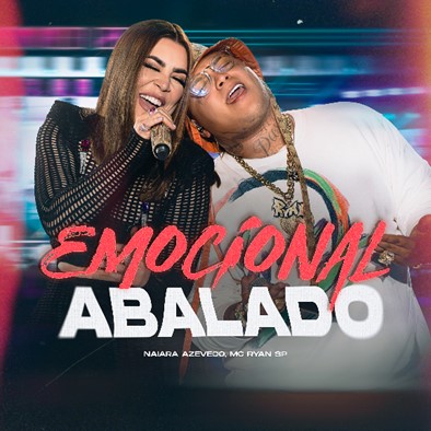 NAIARA AZEVEDO E MC RYAN SP SE UNEM NA INÉDITA 
