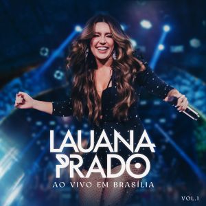 Lauana Prado libera primeiro volume do audiovisual 