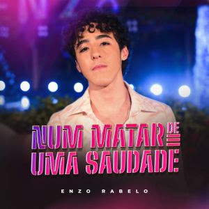 Enzo Rabelo finaliza álbum com a inédita 