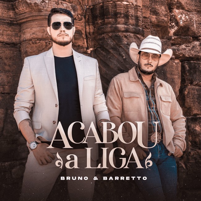 Bruno e Barretto lançam a romântica Acabou a Liga