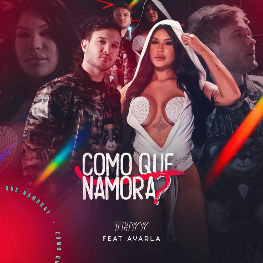 Thyy lança o single “Como Que Namora?”