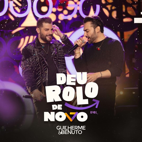 Guilherme & Benuto completam EP1 do DVD 
