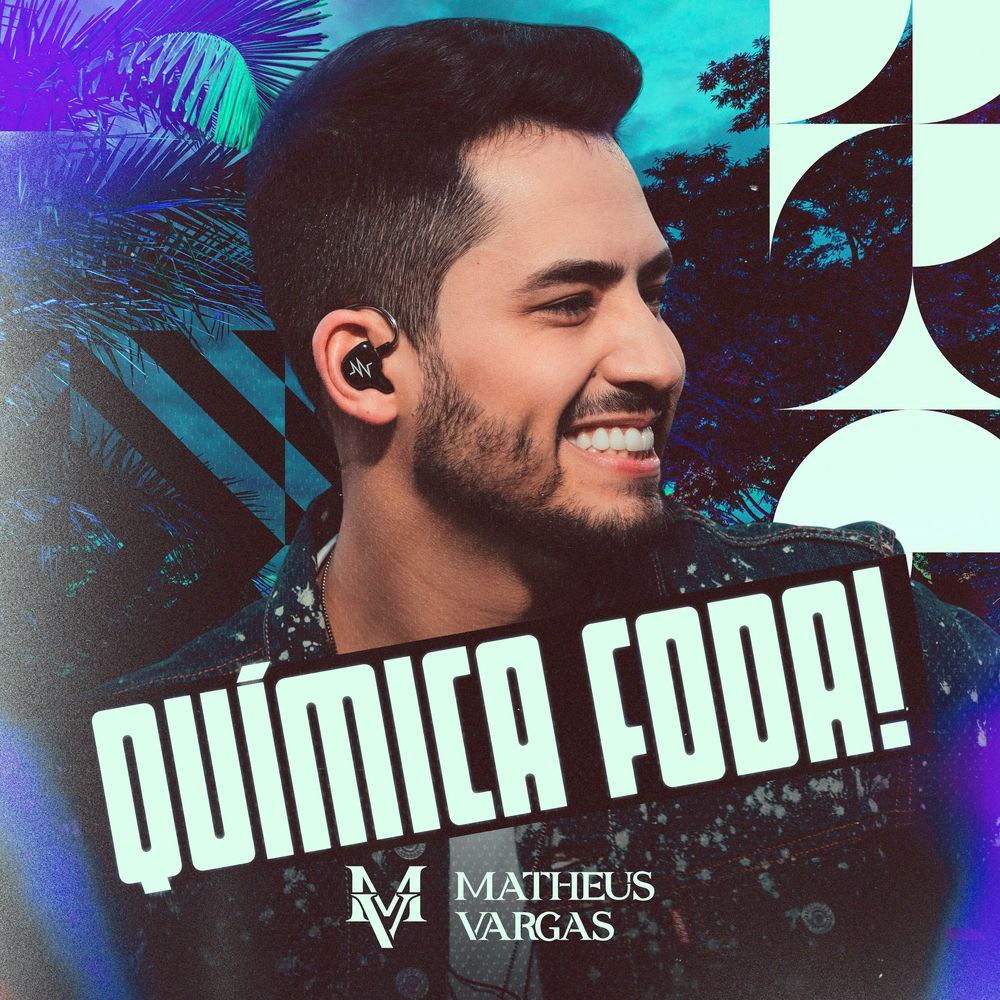 Matheus Vargas disponibiliza o álbum Química Foda!
