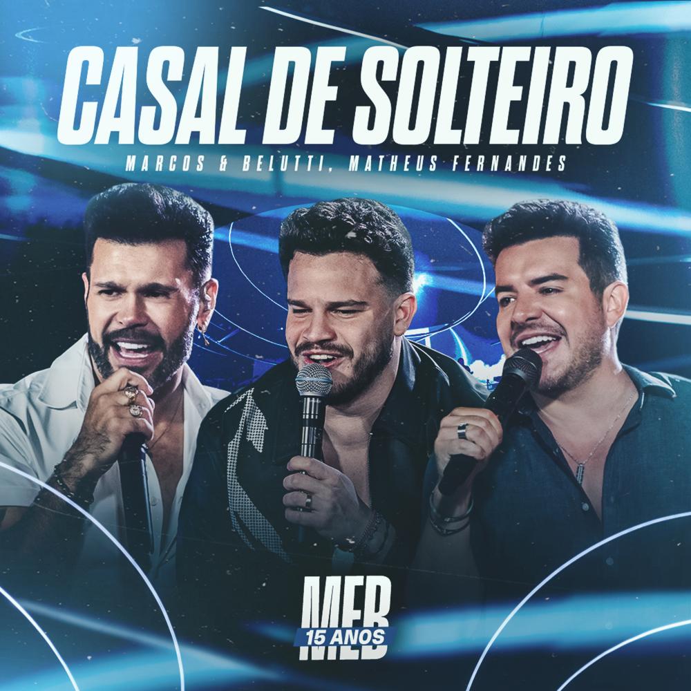 15 ANOS DE CARREIRA: MARCOS & BELUTTI CELEBRAM A ASSINATURA DE CONTRATO COM A VIRGIN MUSIC GROUP