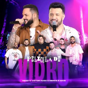 Diego & Victor Hugo mistura sertanejo com pagode ao lado de Menos é Mais