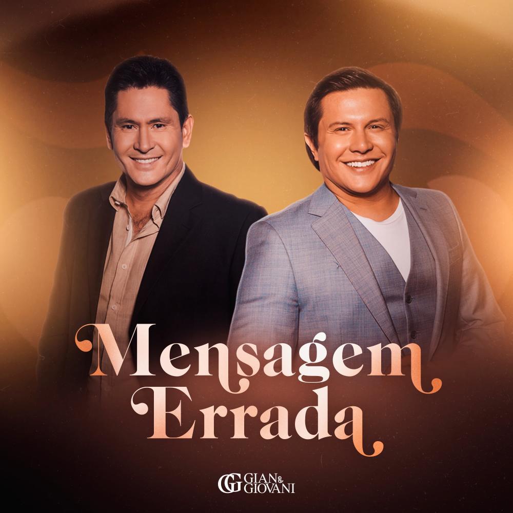 Gian & Giovani lançam a música “Mensagem Errada”