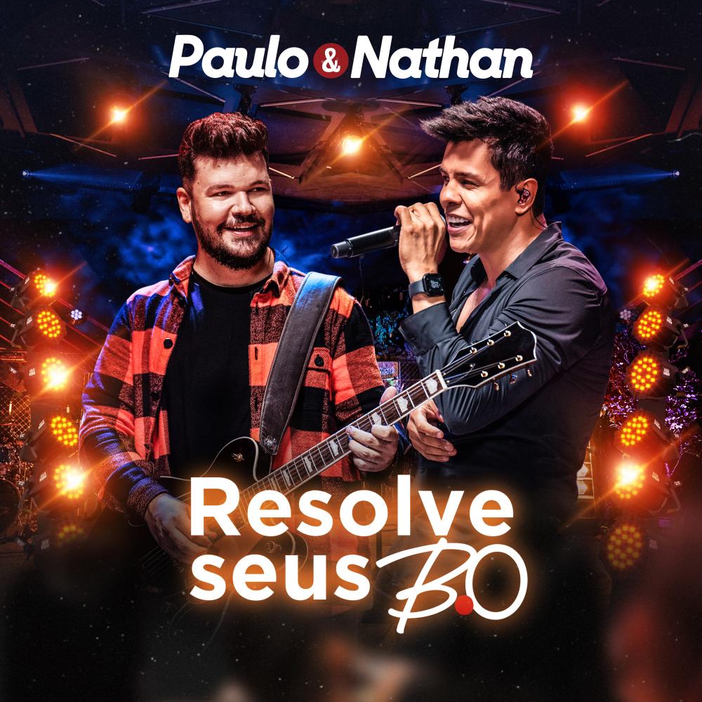 Paulo & Nathan disponibilizam todas as músicas do projeto “Resolve Seus B.O” O novo single “Ciumentalmente” evidência o sertanejo universitário e fica disponível com o álbum