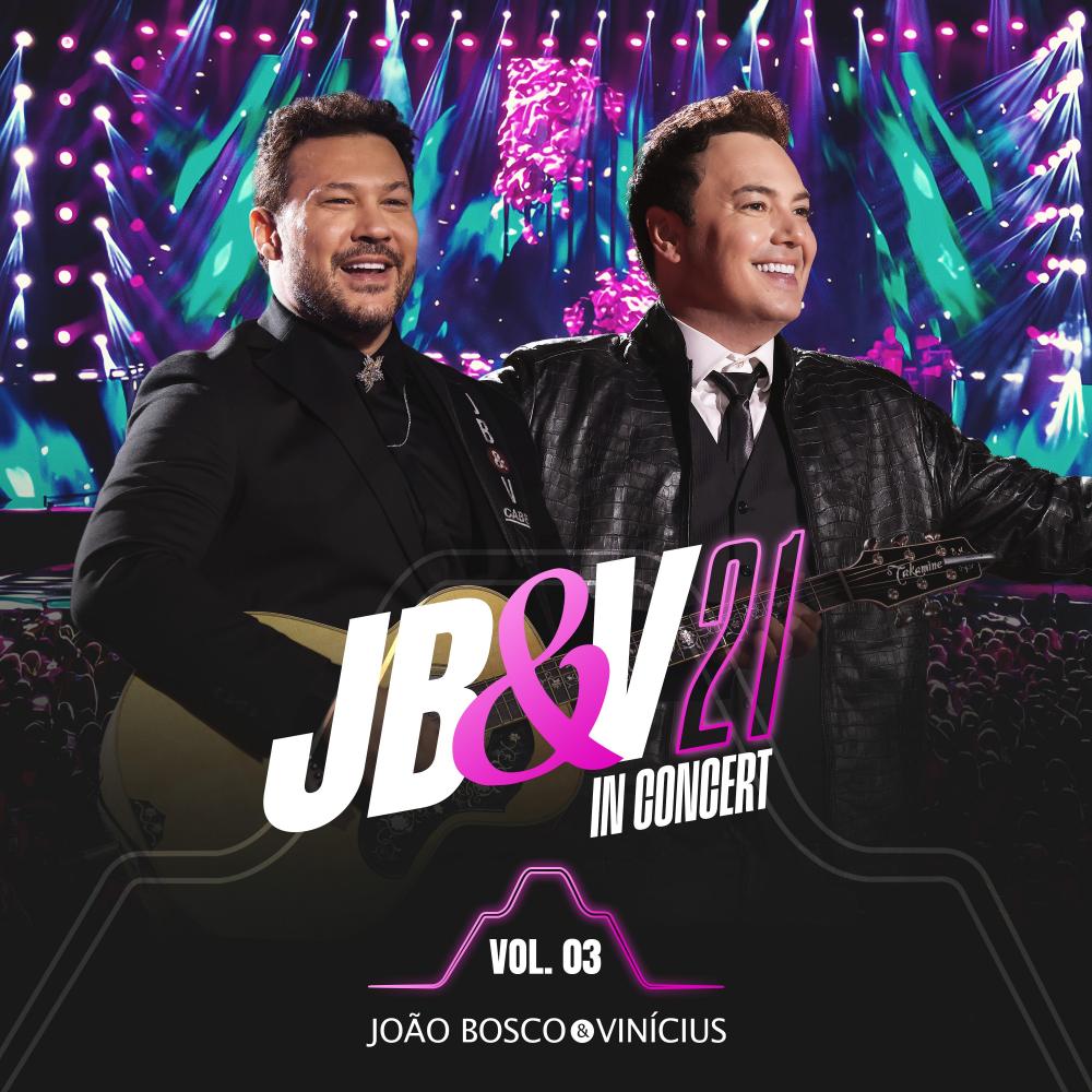 Ao lado de Israel e Rodolffo, João Bosco e Vinícius lançam terceiro volume de DVD