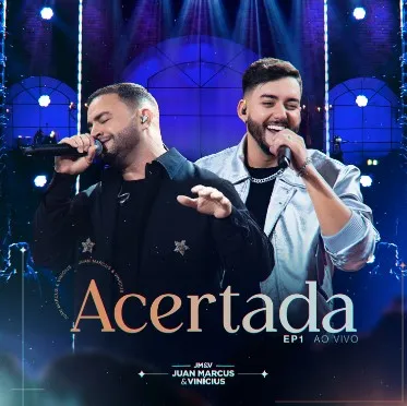 JUAN MARCUS & VINICIUS LANÇAM “EP 01 - ACERTADA”,