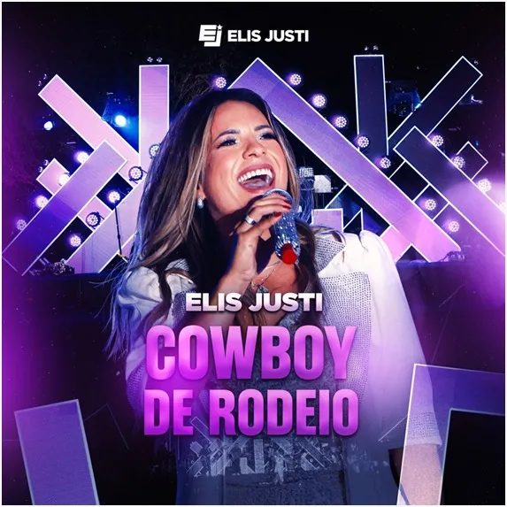Elis Justi traz “Cowboy de Rodeio” de volta às paradas musicais!