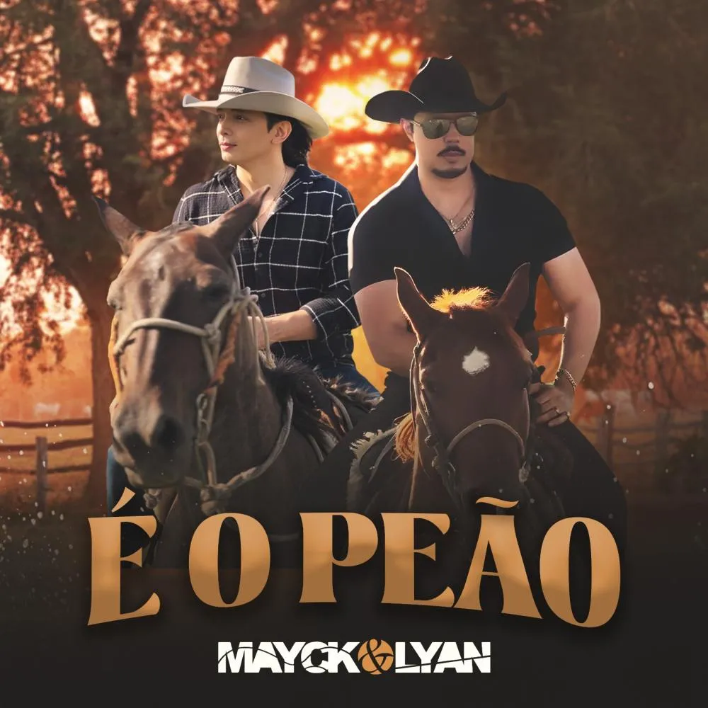 Mayck & Lyan lançam o hit “É o Peão