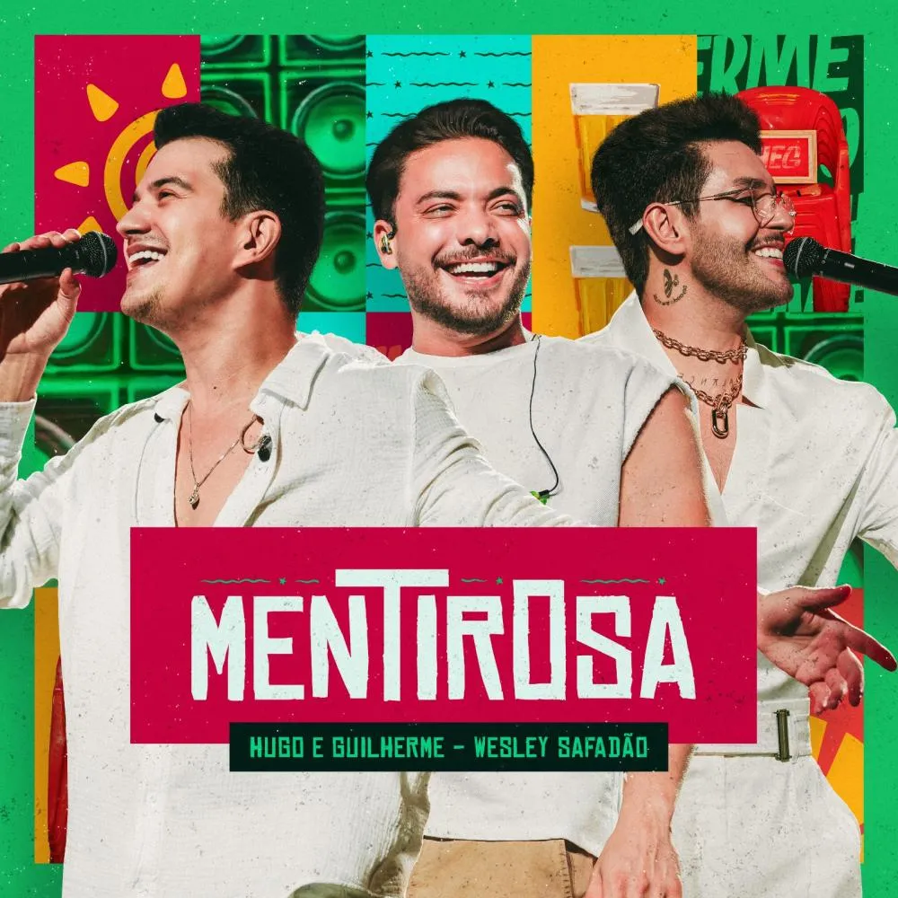 Hugo & Guilherme se unem a Wesley Safadão no single “Mentirosa”
