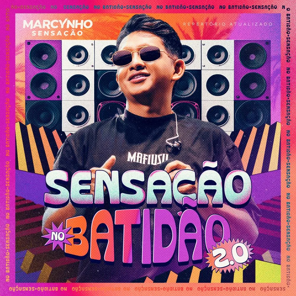  Marcynho Sensação lança o aguardado CD “Sensação no Batidão 2.0”