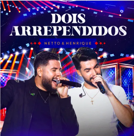 A dupla Netto & Henrique inicia 2025 com o single “Dois Arrependidos” 