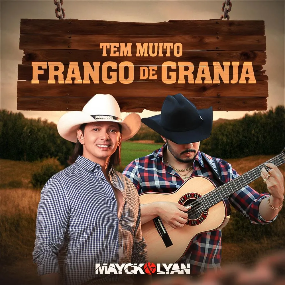 Mayck & Lyan lançam a música “Tem Muito Frango de Granja”