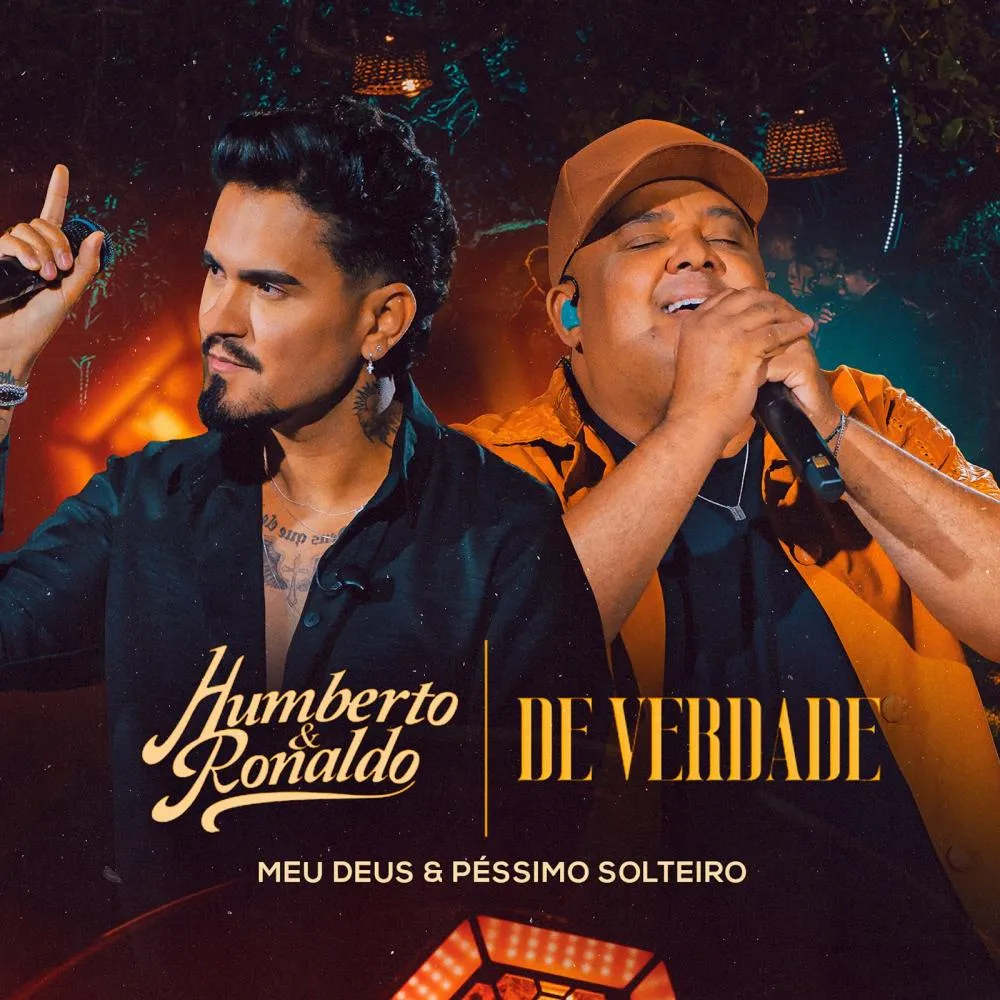 Humberto & Ronaldo lançam faixas inéditas “Meu Deus” e “Péssimo Solteiro”, que antecedem o próximo disco da dupla
