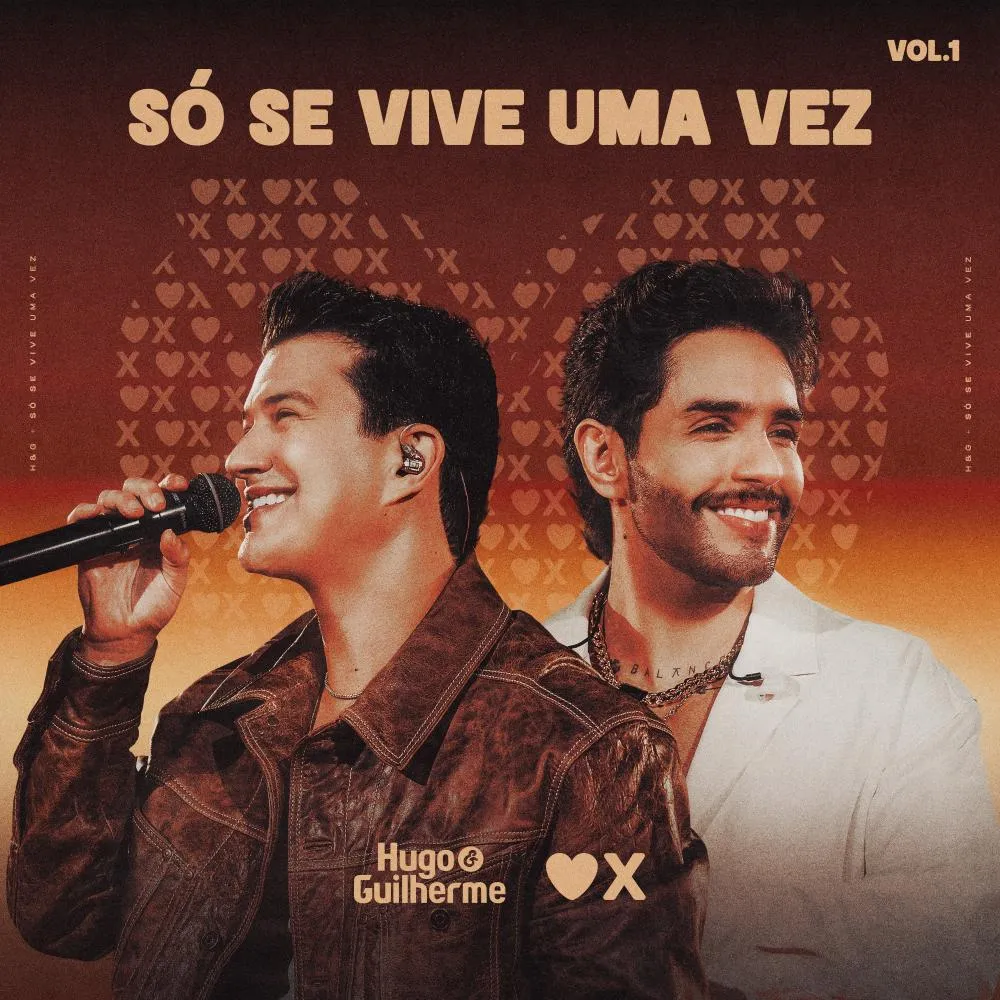 Com Ana Castela, Hugo & Guilherme divulgam “Só Se Vive Uma Vez vol. 1”